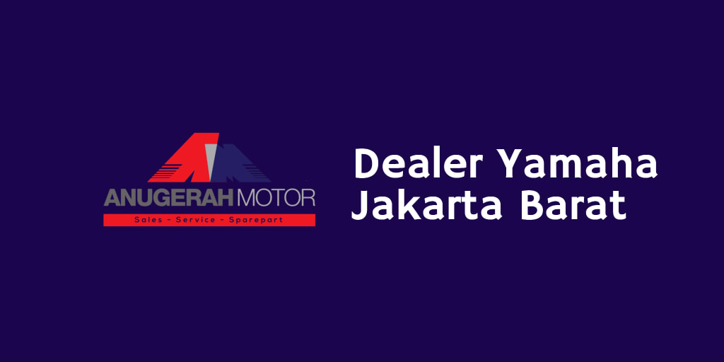 Rekomendasi Dealer  Motor  Yamaha  Jakarta  Barat